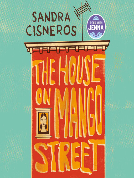 Title details for The House on Mango Street by Sandra Cisneros - Wait list